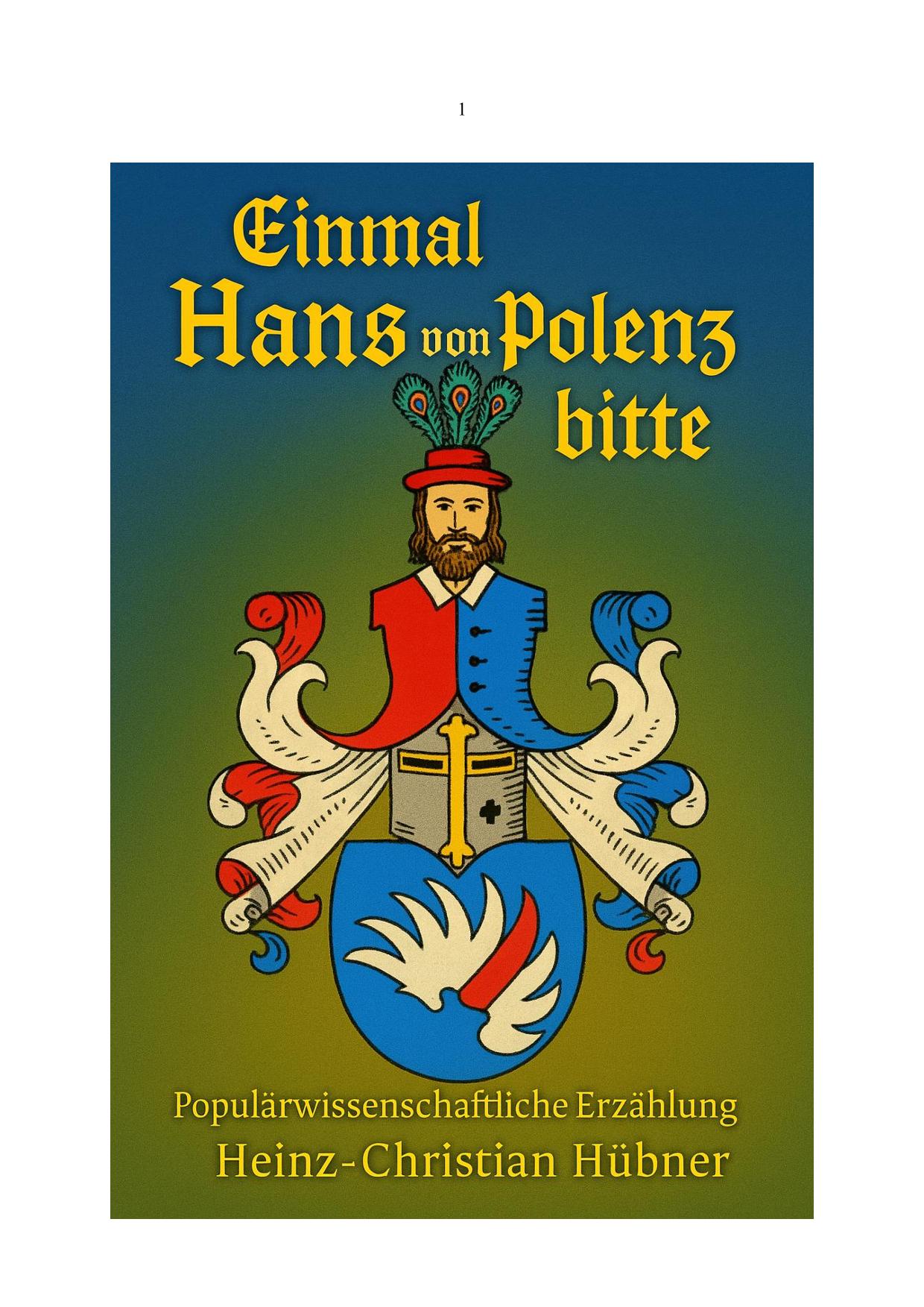 Buch 3, Einmal Hans von Polenz bitte, populaerwiss. Roman-01.jpg